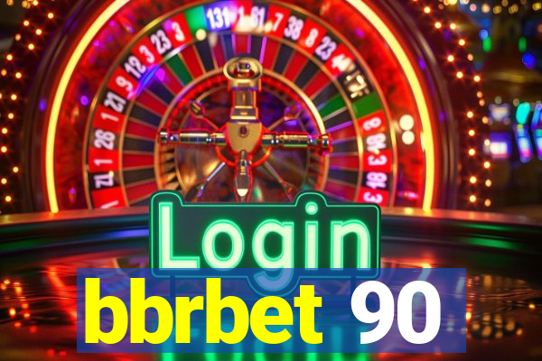 bbrbet 90